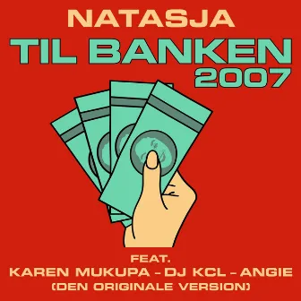 Til Banken 2007 by Natasja