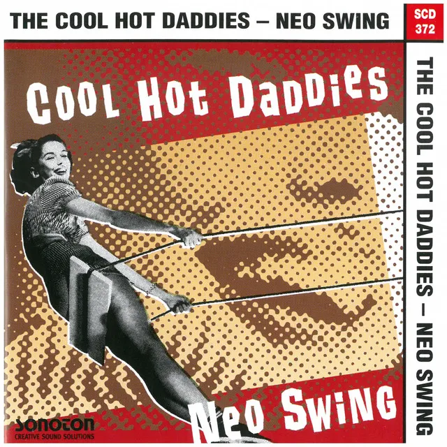 The Cool Hot Daddies - Neo Swing