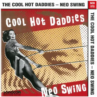 The Cool Hot Daddies - Neo Swing by Chris Walden