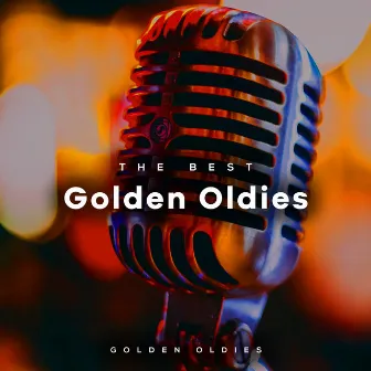 The Best Golden Oldies by Unknown Artist