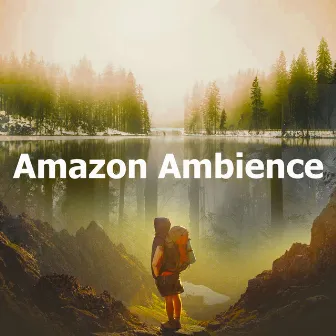 Amazon Ambience by Jungle Sounds