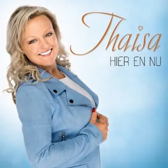 Hier En Nu by Thaisa