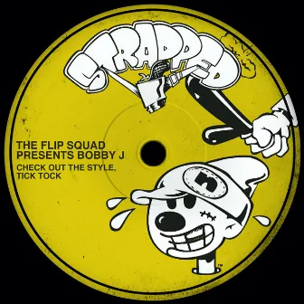 Check Out The Style / Tick Tock by The Flip Squad