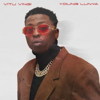 Vitu Vingi by Young Lunya