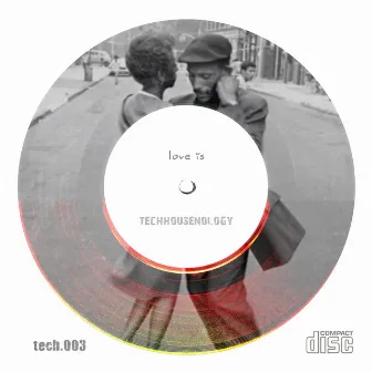 Love is Techhousenology by Censored X