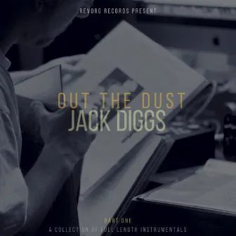 Out the Dust, Pt. 1 (Instrumentals) by Jack Diggs