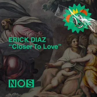 Closer to Love by Erick Diaz