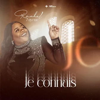 JE CONNAIS by Rachel Anyeme