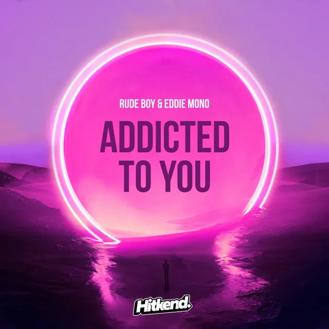 Addicted to you