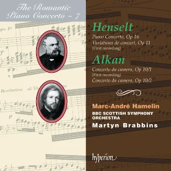 Alkan & Henselt: Piano Concertos (Hyperion Romantic Piano Concerto 7) by Adolf von Henselt