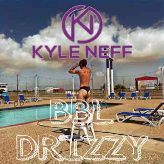 B.B.L Drizzy by Kyle Neff