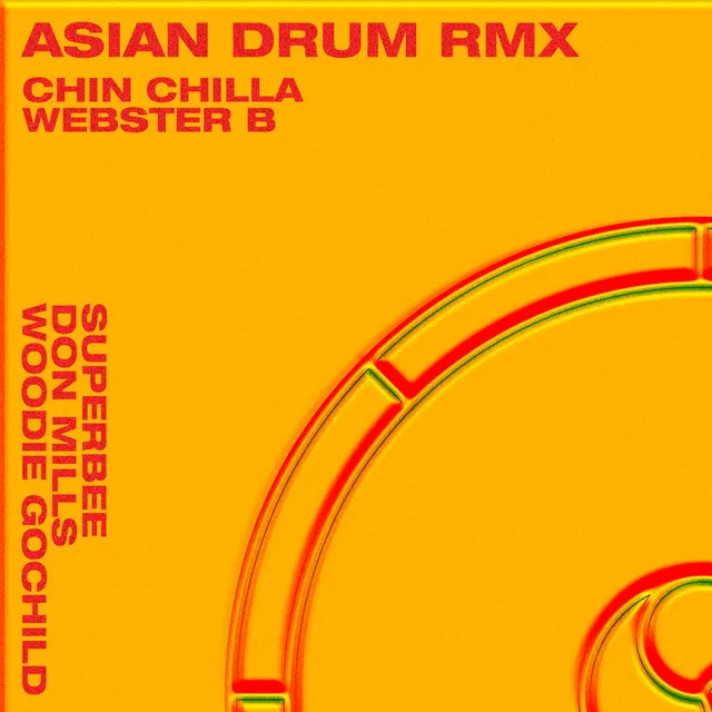 Asian Drum Remix (Feat. SUPERBEE, Don Mills, Woodie Gochild) (Remix)