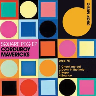 Square Peg Ep by Corduroy Mavericks