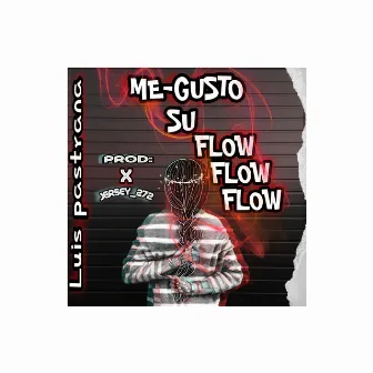 Le Gusto Mi Flow by Crash Nebula