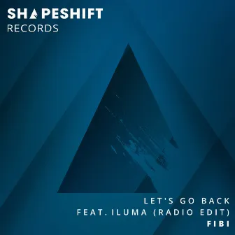 Let's Go Back by FIBI