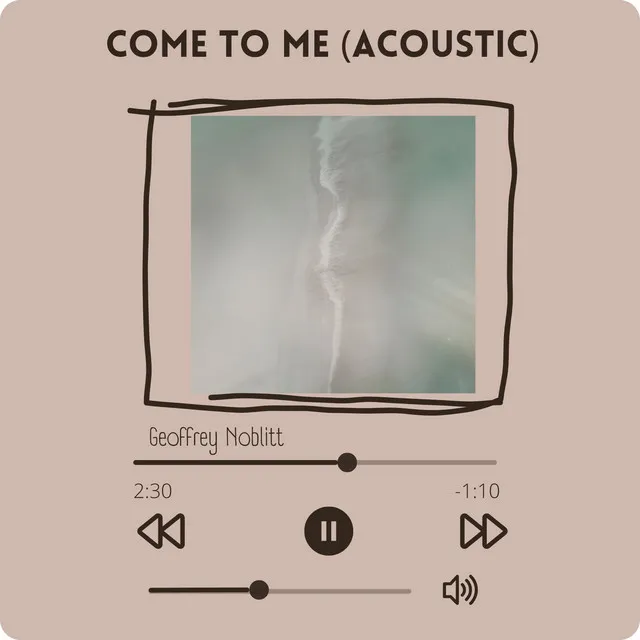 Come to Me (Acoustic Version)