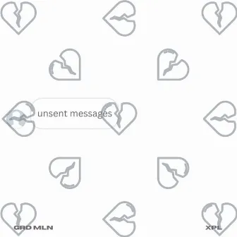 unsent messages by grd mln