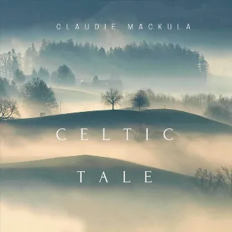 Celtic Tale by Claudie Mackula