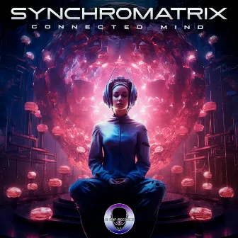 Connected Mind by Synchromatrix