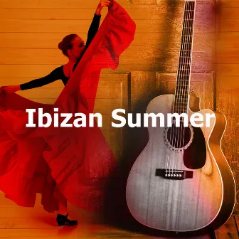 Ibizan Summer by Guitarras Flamencas