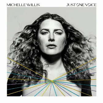 Just One Voice by Michelle Willis