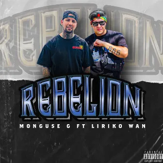 Rebelion by Monguse G