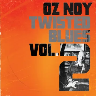 Twisted Blues Vol 2 by Oz Noy