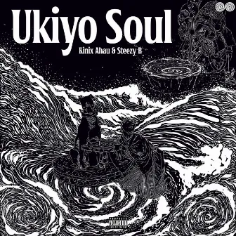 Ukiyo Soul by Kinix Ahau