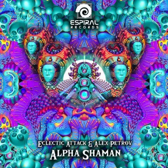 Alpha Shaman by Eclectic Attack