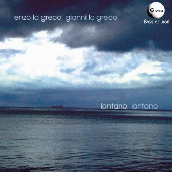 Lontano lontano by Gianni Lo Greco