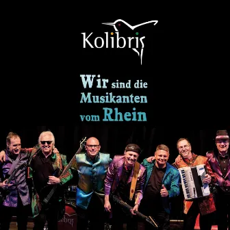 Wir sind die Musikanten vom Rhein by Kolibris