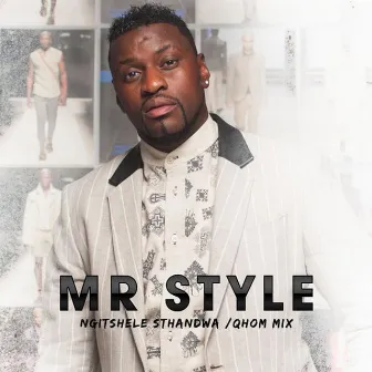 Ngitshele Sthandwa by Mr Style