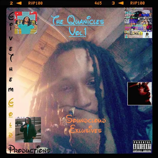 The Quanicles vol.1: Soundcloud Exclusives