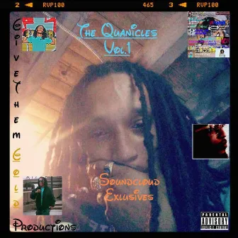 The Quanicles vol.1: Soundcloud Exclusives by $quan