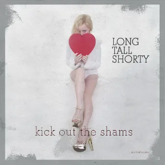 Kick out the Shams motherf*ckers by Long Tall Shorty