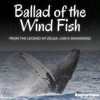 Ballad of the Wind Fish (From 