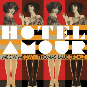 Hotel Amour by Thomas Lauderdale