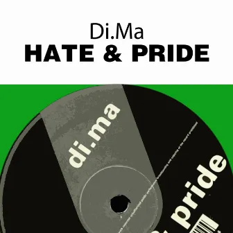 Hate & Pride by Dima