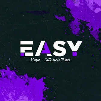 Easy by Sillency Bass