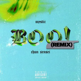 Boo! (Remix) by CHUN SENSEI