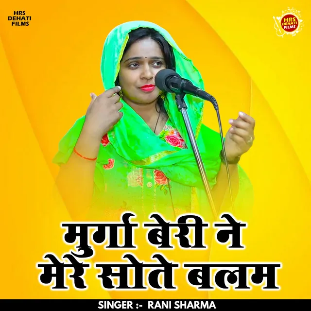 Murga Beri Ne Mere Sote Balam - Hindi