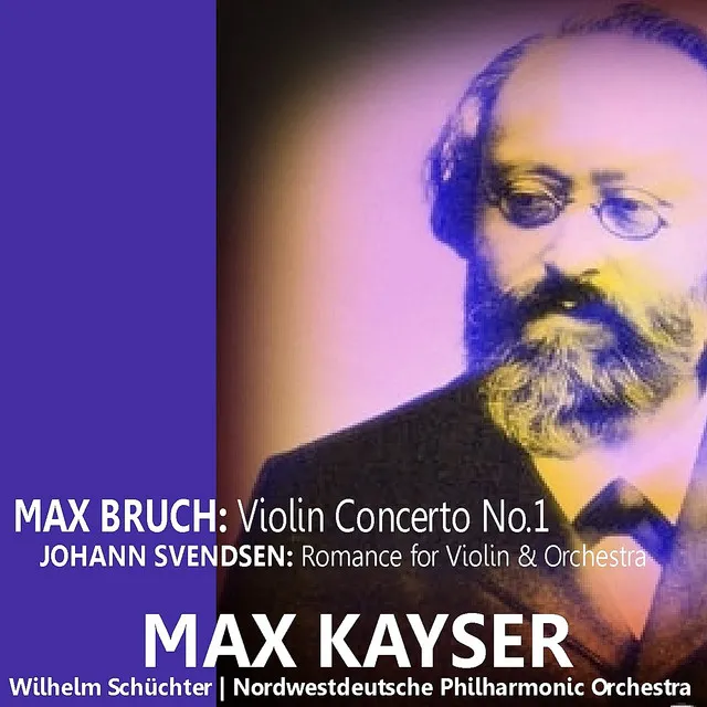 Bruch: Violin Concerto No. 1 - Svendsen: Romance for Violin and Orchestra