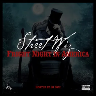 Fright Night in America by Street Wiz