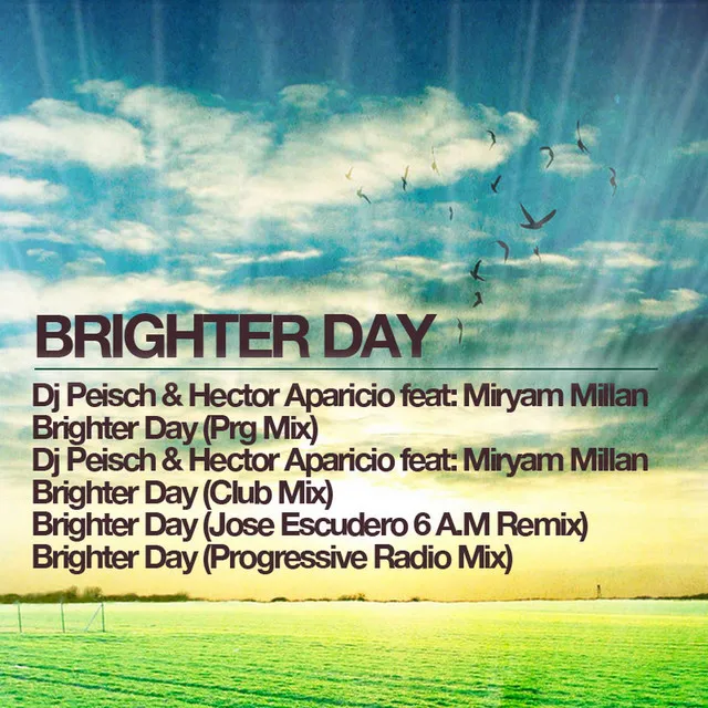 Brighter Day - Jose Escudero 6 A.M Mix