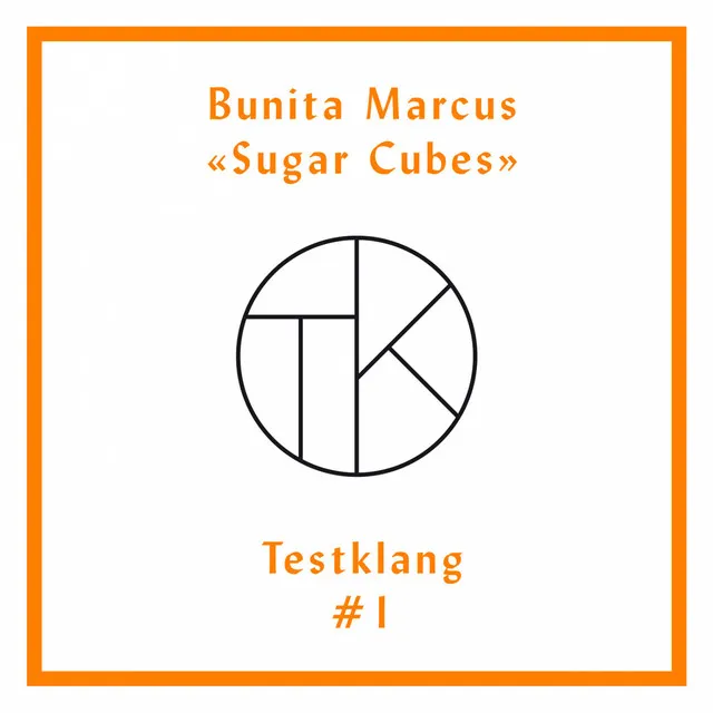 Testklang #1: Bunita Marcus Sugar Cubes