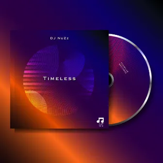 Timeless by DJ NuZz