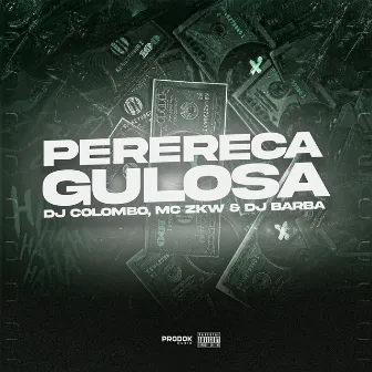 Perereca Gulosa by Dj Barba