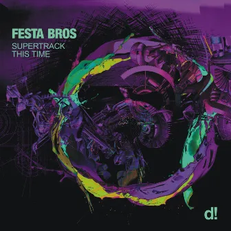 Supertrack Ep by Festa Bros