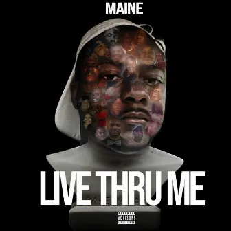 Live Thru Me by Maine