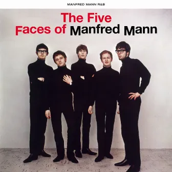 The Five Faces of Manfred Mann by Manfred Mann